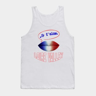 FRENCH KISS JE T'AIME LOIRE VALLEY Tank Top